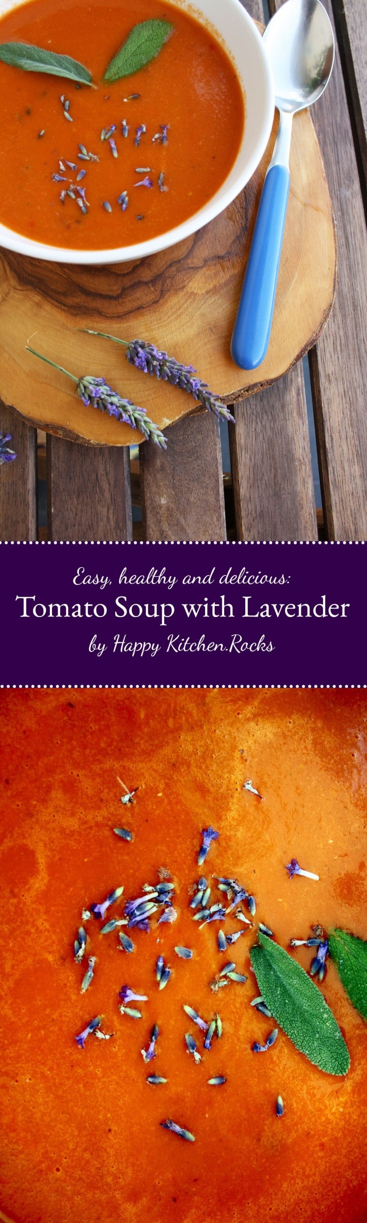 Tomato Soup with Lavender • Happy Kitchen