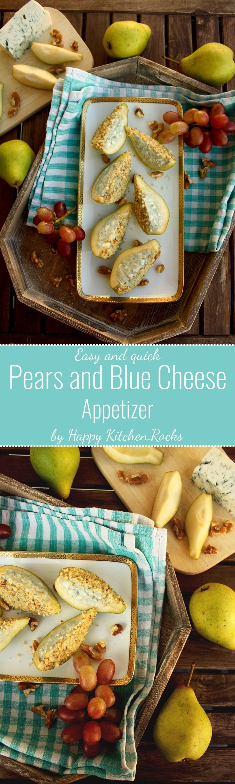 Pears and Blue Cheese Appetizer • Happy Kitchen