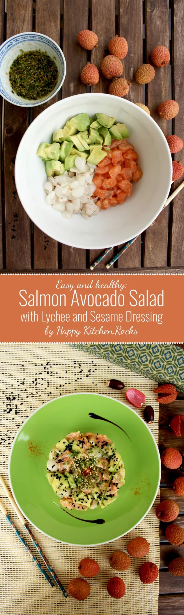 Salmon Avocado Salad with Lychee and Sesame Dressing: Easy, healthy, delicious and fancy salad. Asian classic with a sweet seasonal spin.