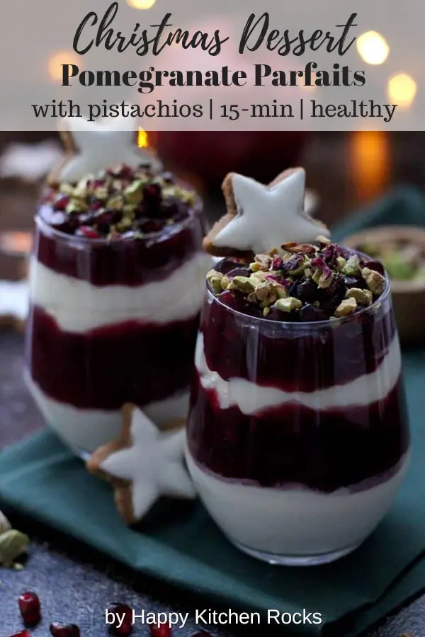 15 Minute Pomegranate Parfaits with Pistachios - Two Servings for Christmas Collage with Image Overlay