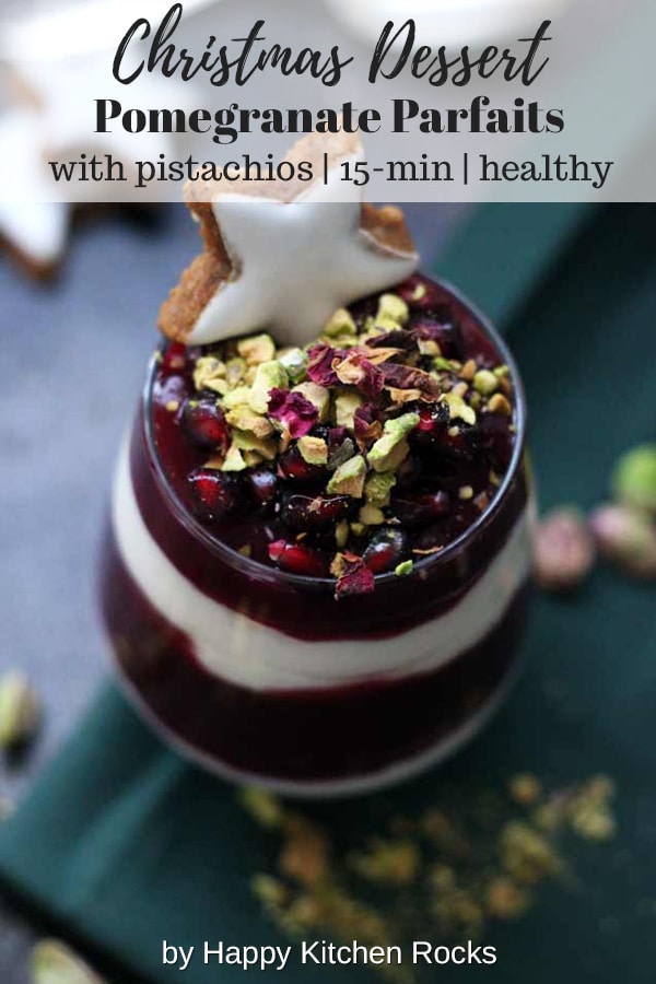 15 Minute Pomegranate Parfaits with Pistachios - Christmas Dessert Closeup Collage with Text Overlay
