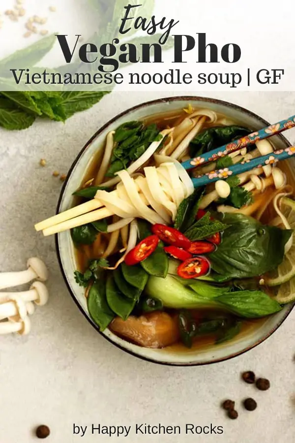 Easy Vegan Pho (Vietnamese Noodle Soup) Collage with Text Overlay