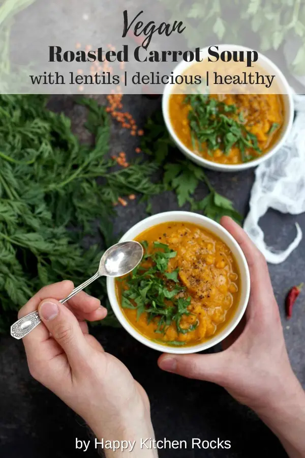 Vegan Roasted Carrot Soup with Lentils Collage with Text Overlay