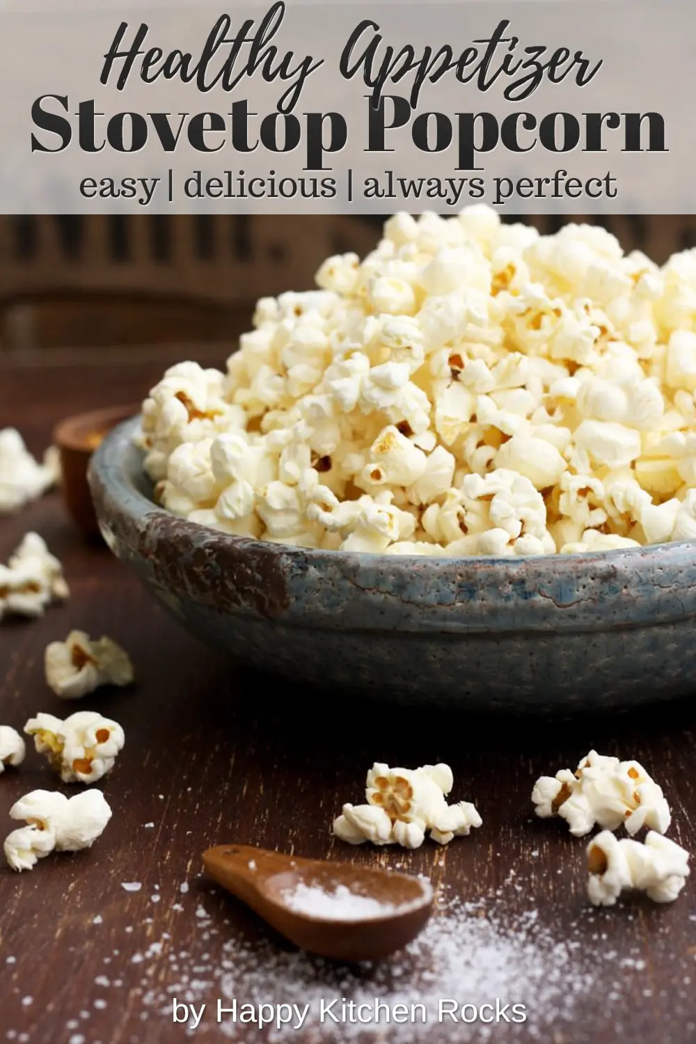 Always Perfect Stovetop Popcorn Collage with Text Overlay