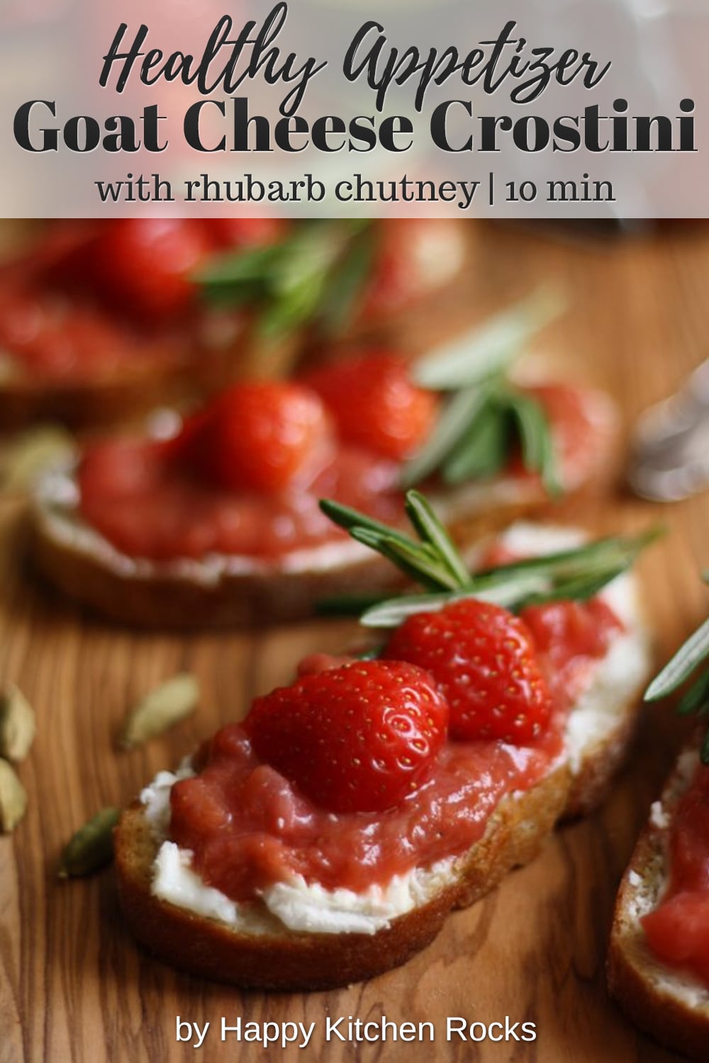 Goat Cheese Crostini with Rhubarb Chutney Closeup Collage with Text Overlay
