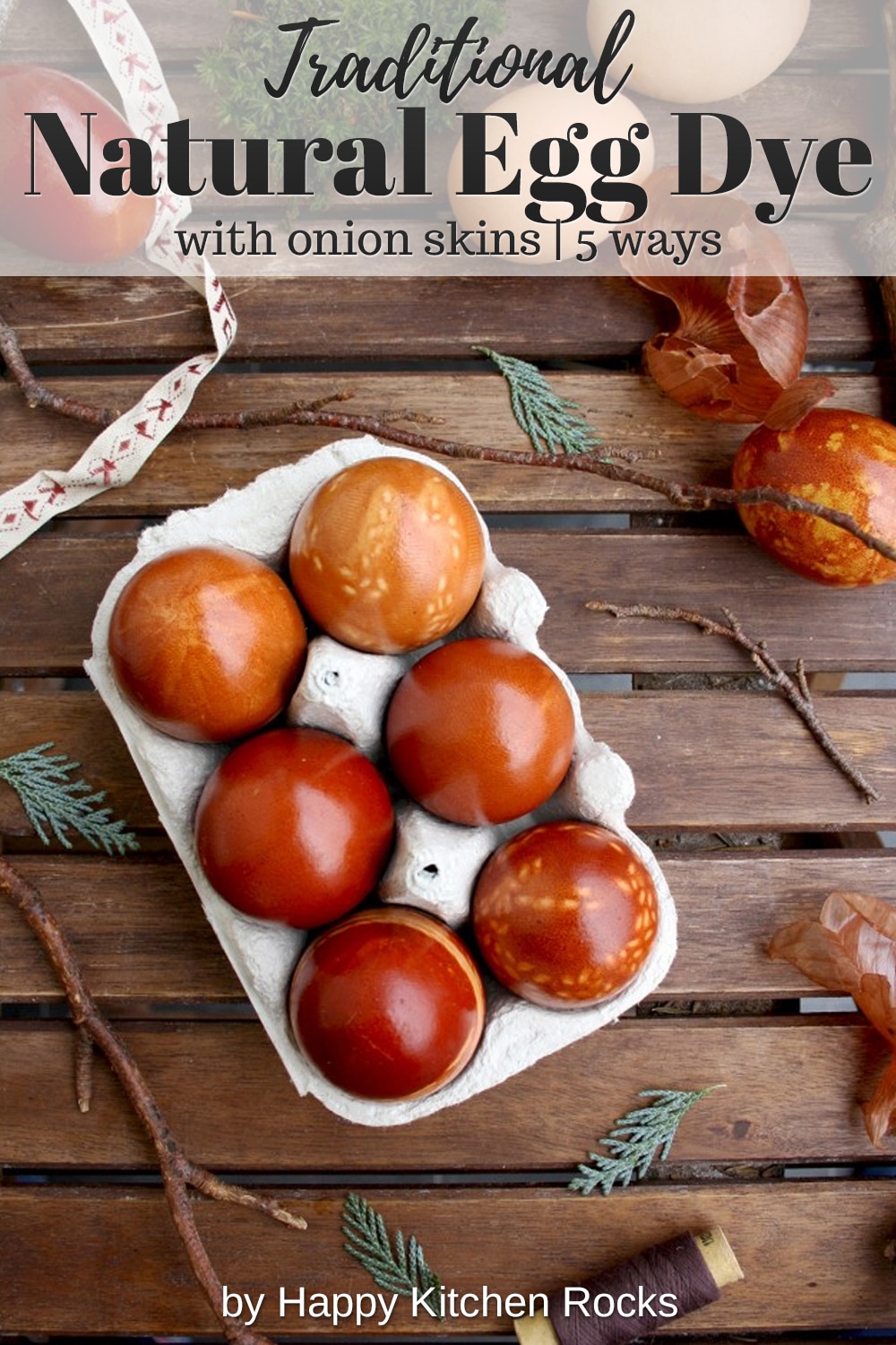 Natural Egg Dye with Onion Skins 5 Ways Overhead Collage with Text Overlay