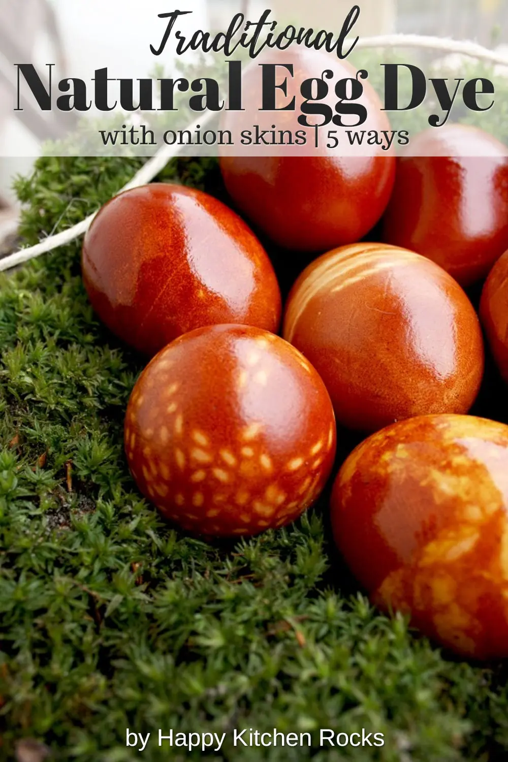 Natural Egg Dye with Onion Skins 5 Ways Closeup Collage with Text Overlay