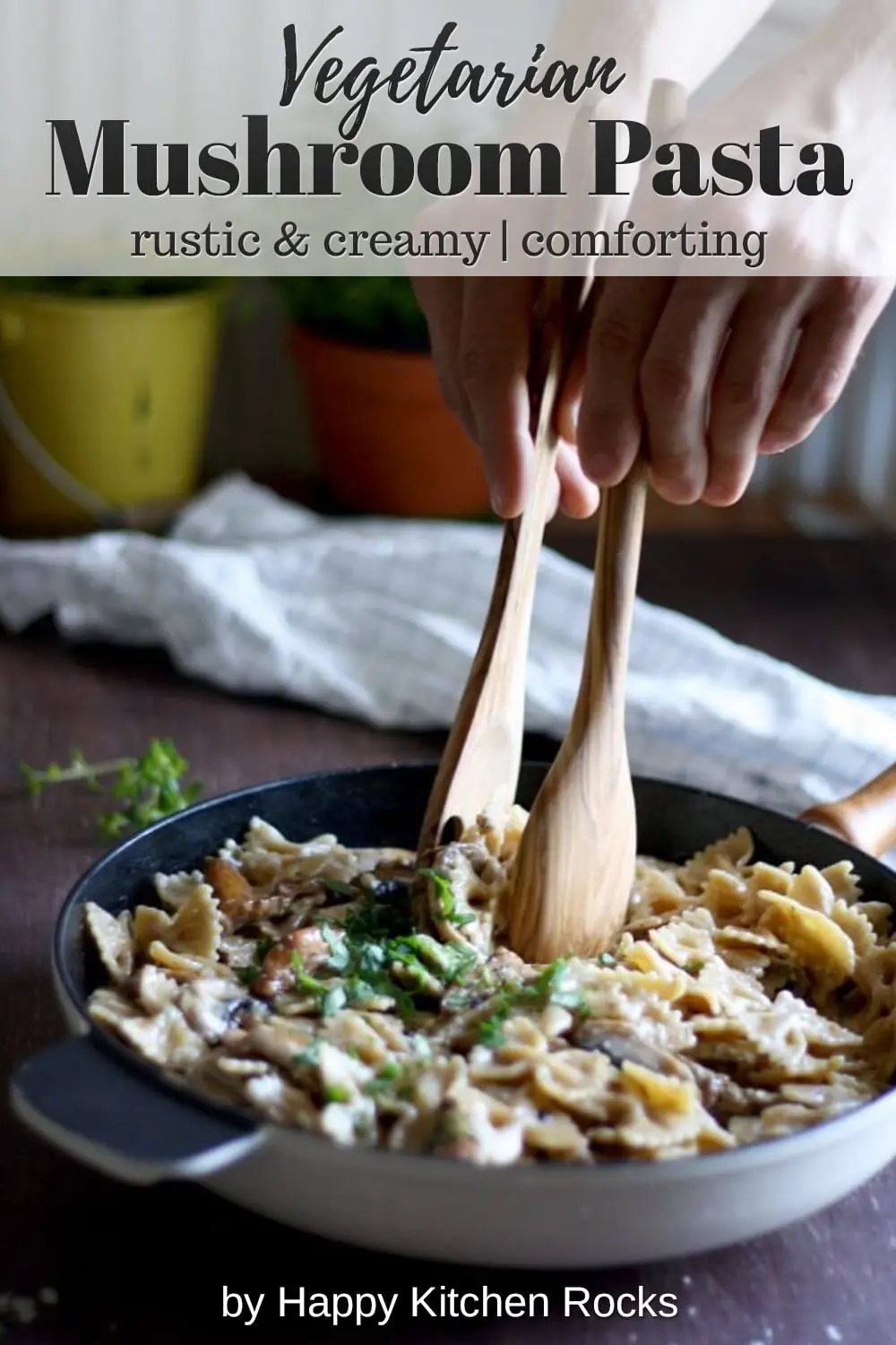Rustic Creamy Mushroom Pasta Hands Collage with Text Overlay