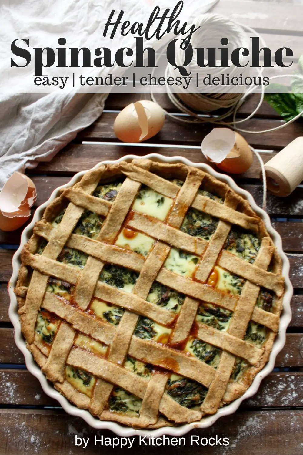 The Best Rustic Ricotta Spinach Quiche Overhead Collage with Text Overlay