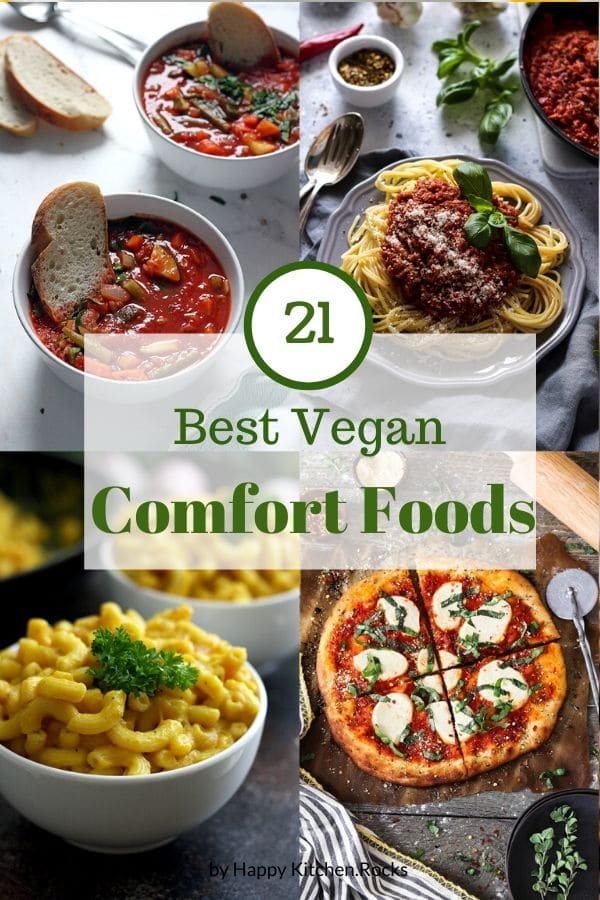 21 Best Vegan Comfort Food Recipes • Happy Kitchen