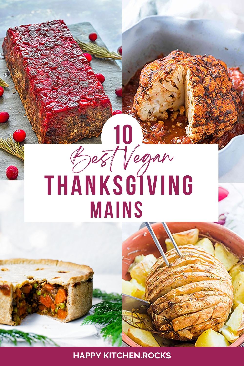 Vegan Thanksgiving Mains Collage.