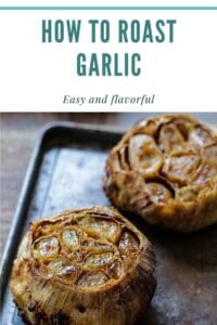 Pinterest Collage How to Roast Garlic.
