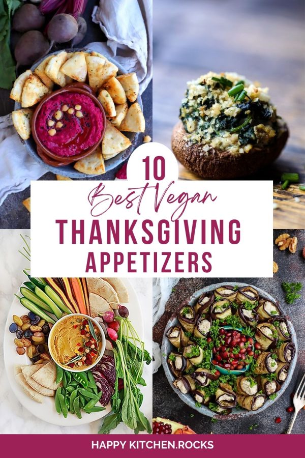 10 Best Vegan Thanksgiving Appetizers • Happy Kitchen
